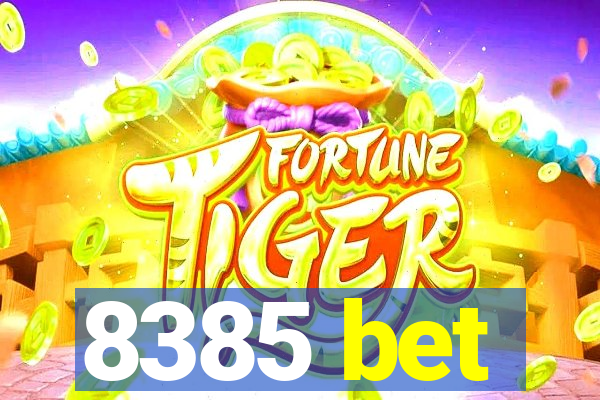 8385 bet